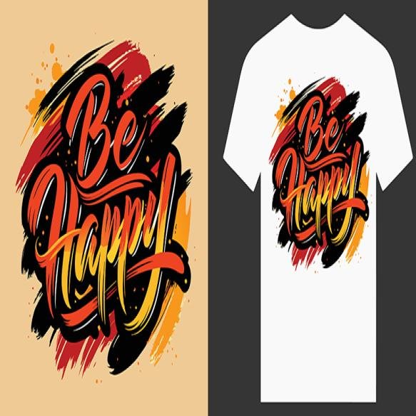 Be Happy Typography Inspirational Motivation Quote Brush Stroke T Shirt Vector Design