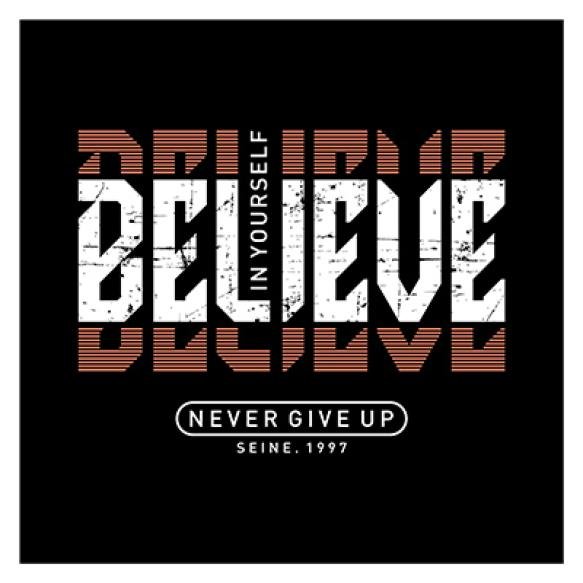 Believe Yourself Typography Slogan Print T Shirt Design