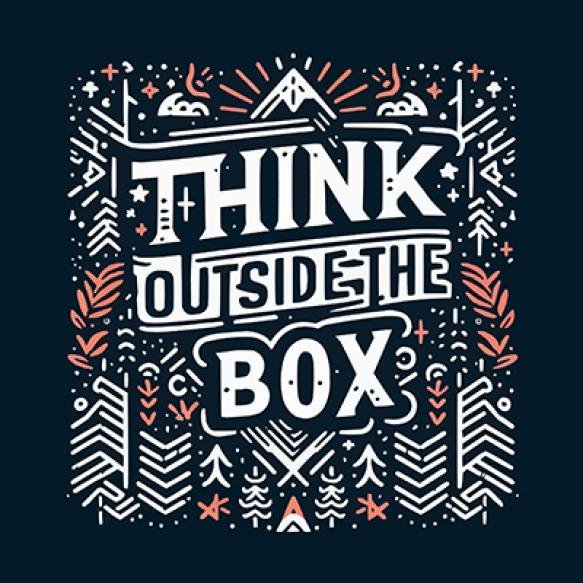 Black White Poster With Quote Think Outside Box