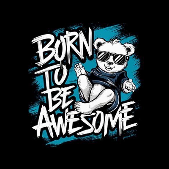 Born Be Awesome (1)