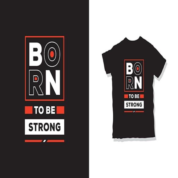 Born Be Strong T Shirt Design