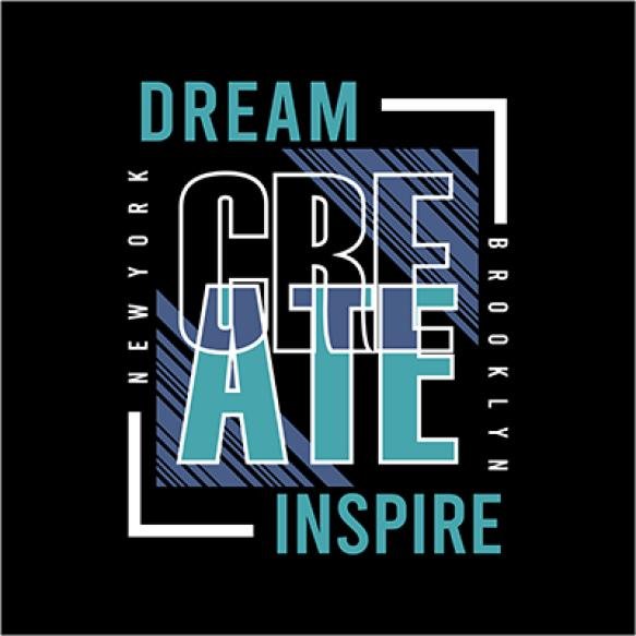 Dream Creat Inspire Typography Design Premium Vector