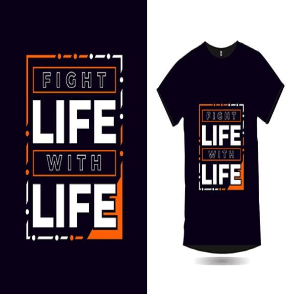 Fight Life With Life Motivational Quotes T Shirt Design