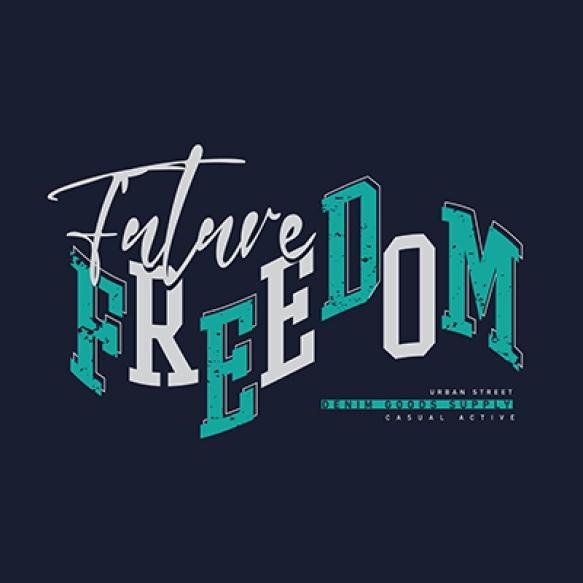 Freedom Typography Slogan Print T Shirt Design