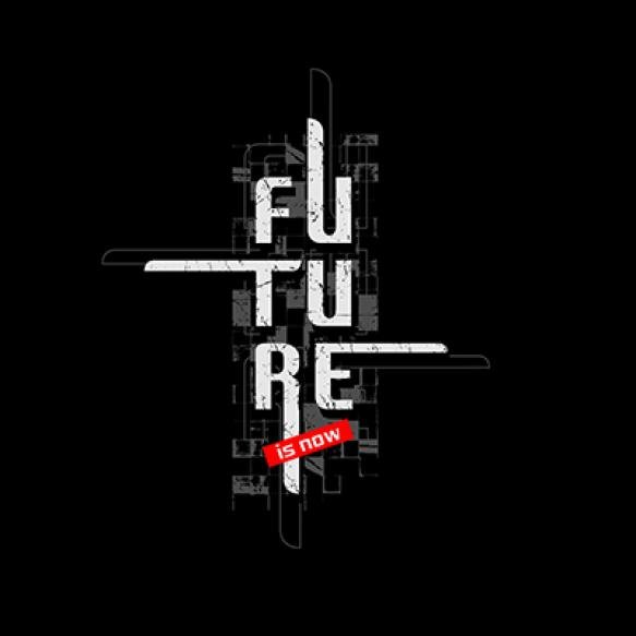 Future Is Now Typography Design Print Ready T Shirts Premium Vector