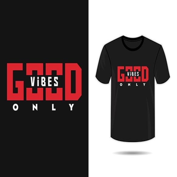 Good Vibes Only Typography Black T Shirt Design