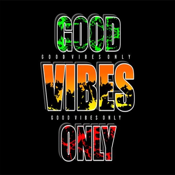 Good Vibes Only Vector Design Use Printing