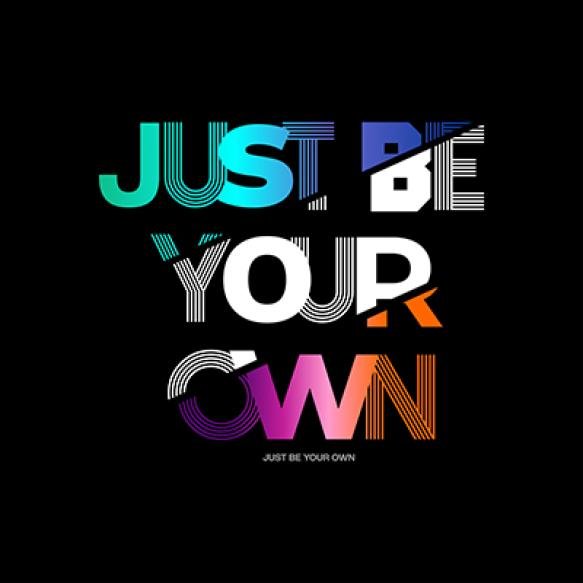 Just Be Your Own Motivational Quotes T Shirt Design Graphic Vector