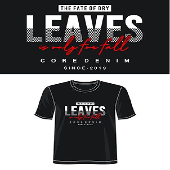 Leaves Typography Design T Shirt