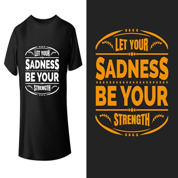 Let Your Sadness Be Your Strength