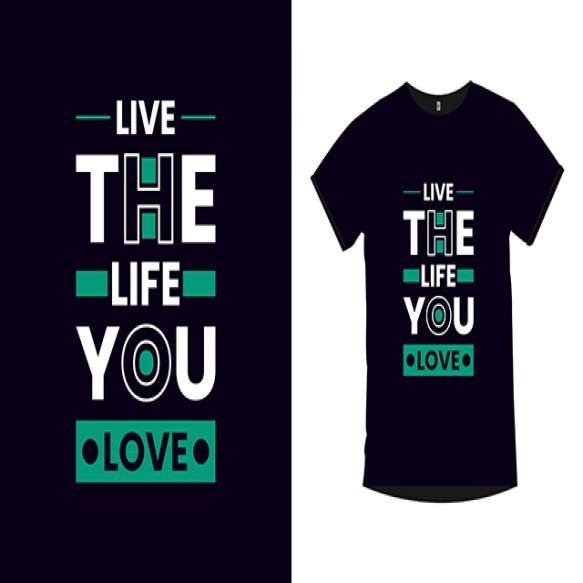 Live Life You Love Inspirational Quotes T Shirt Design