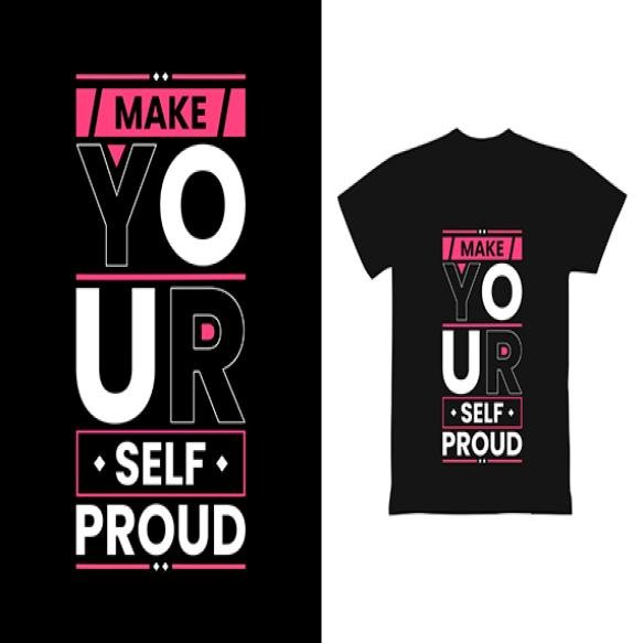 Make Your Self Proud Modern Quotes T Shirt Design