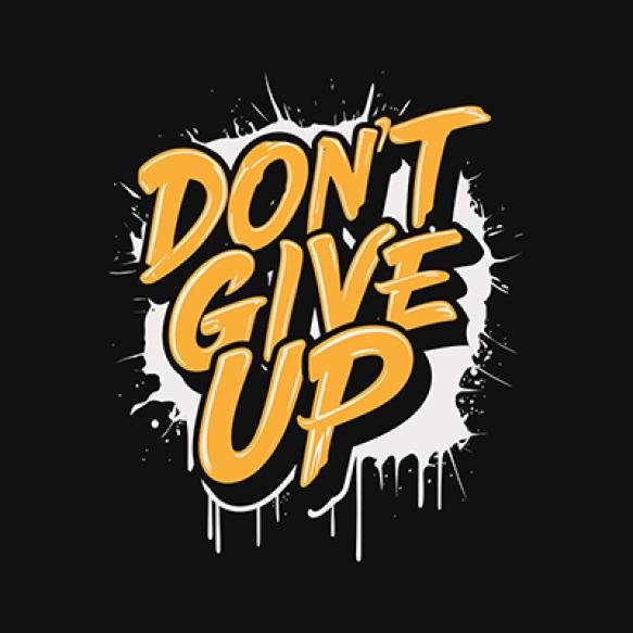Motivational Graffiti Typography Vector Tshirt Design (3)