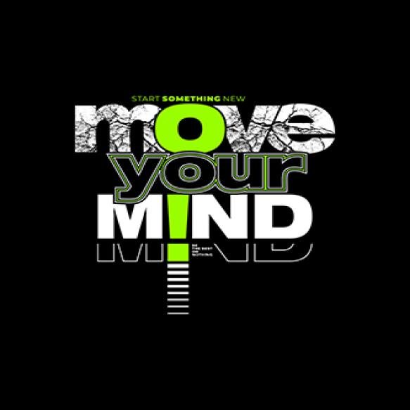 Move Your Mind Motivational Quotes Typography Abstract Design Vector Illustration