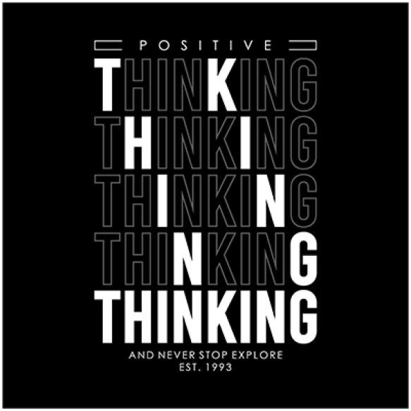 Positive Thinking Simple Typography Premium Vector Design