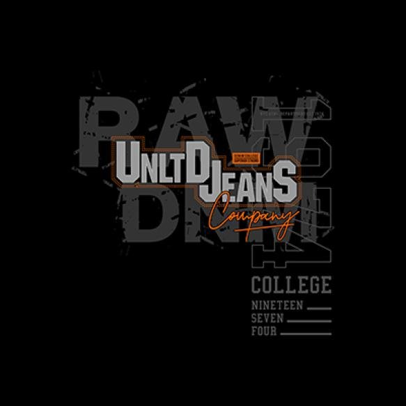 Raw Denim Modern Typography Slogan T Shirt Design Vector Illustration