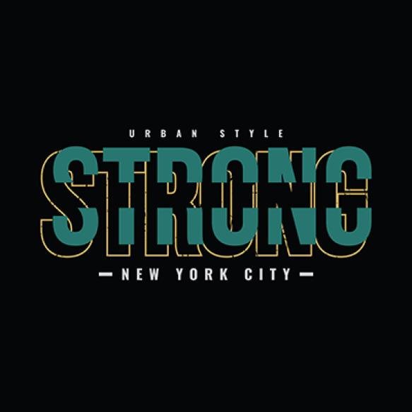 Strong Illustration Typography Slogan Print T Shirt Design