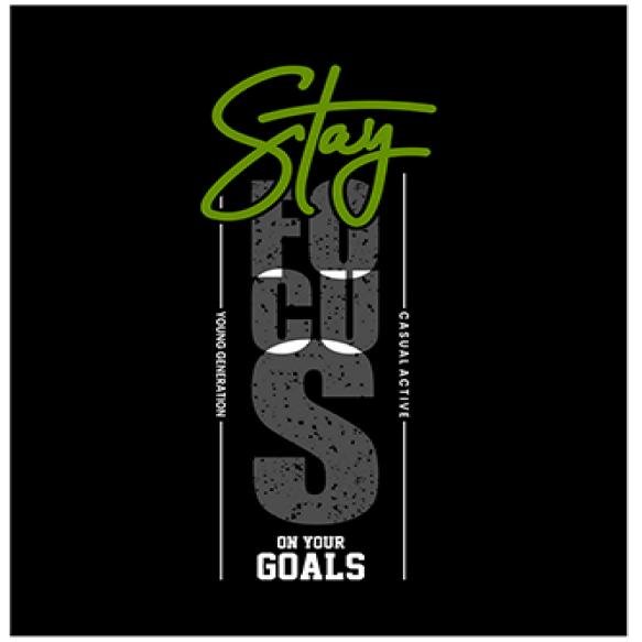 Sy Focus Quotes Slogan Motivated Typography Design Vector Illustration