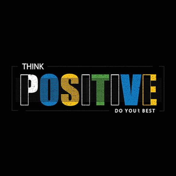 Think Positive Your Best Inspiring Creative Motivation Quote Template