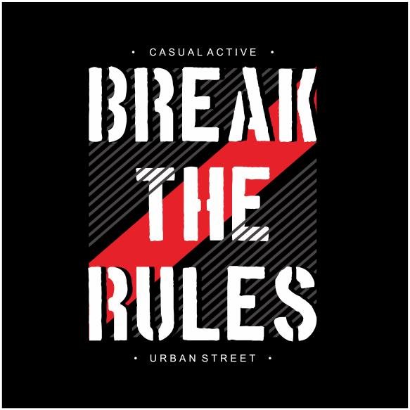 Tshirt Designs Posters That Say Break Rules