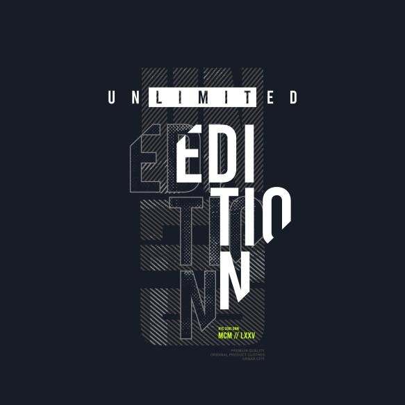 Unlimited Edition Typography Graphic Design Tshirt Prints Vector Illustration