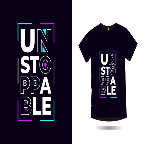 Unstoppable Quotes Modern Poster T Shirt Design