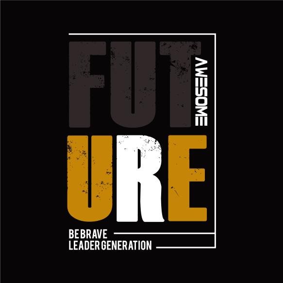 Uture Design Typography Vector Illustration Print