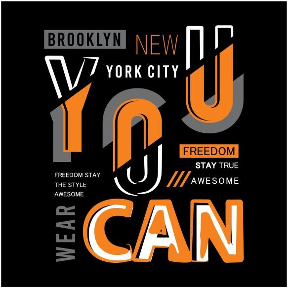 You Can Graphic Typography T Shirt Vector Illustration Casual Style