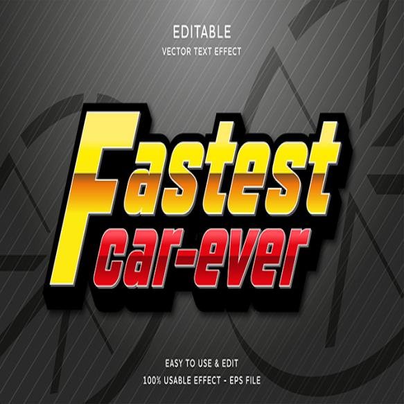 Fastest Car Ever Editable Text Effect